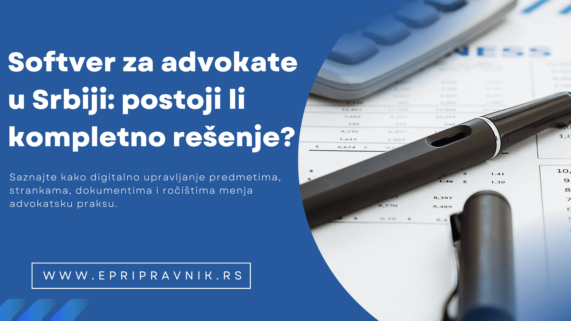Softver za advokate u Srbiji: postoji li kompletno rešenje?